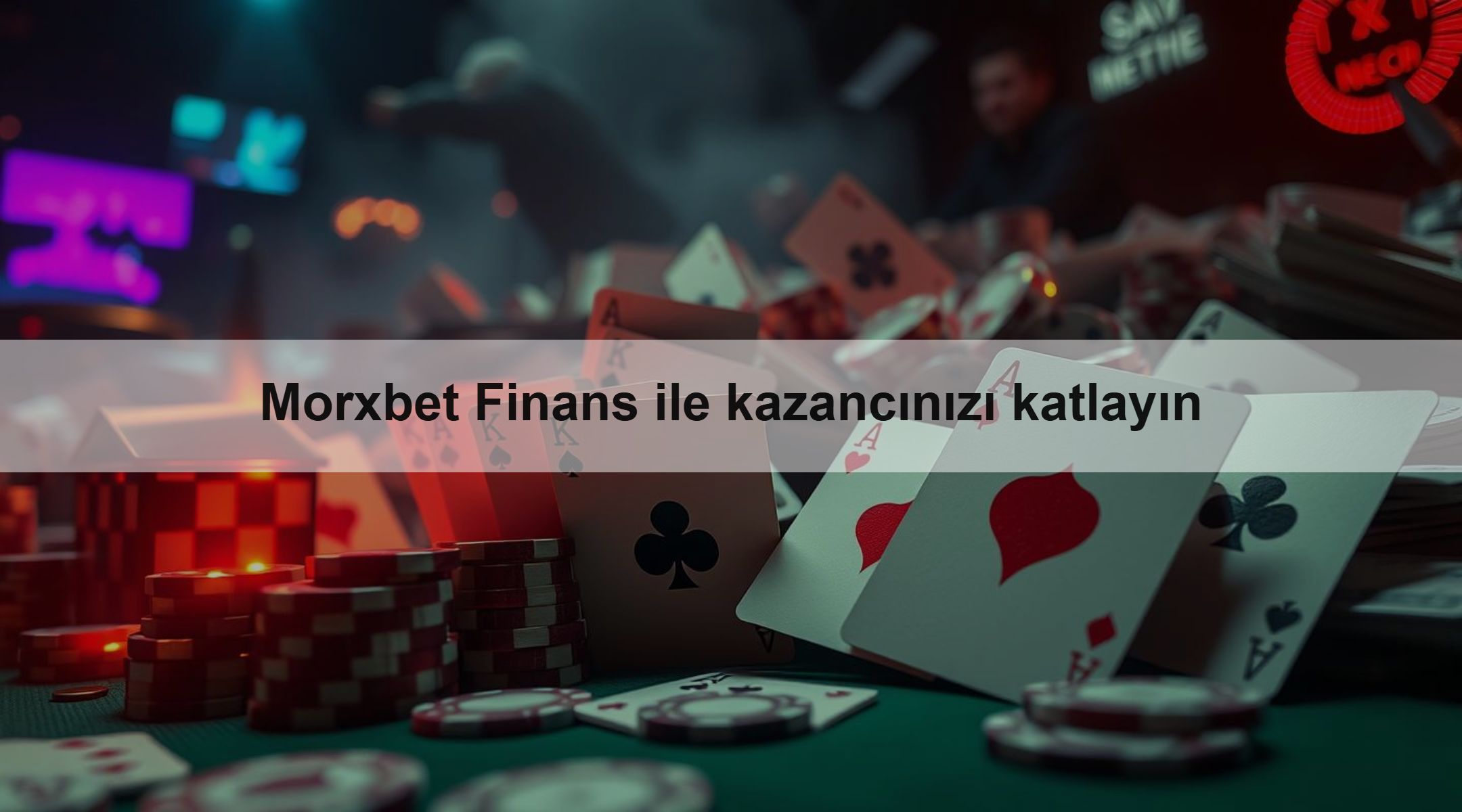 Morxbet Finans ile kazancınızı katlayın