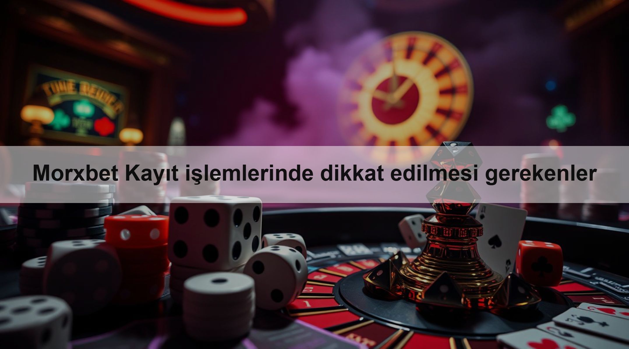 Morxbet Kayıt işlemlerinde dikkat edilmesi gerekenler